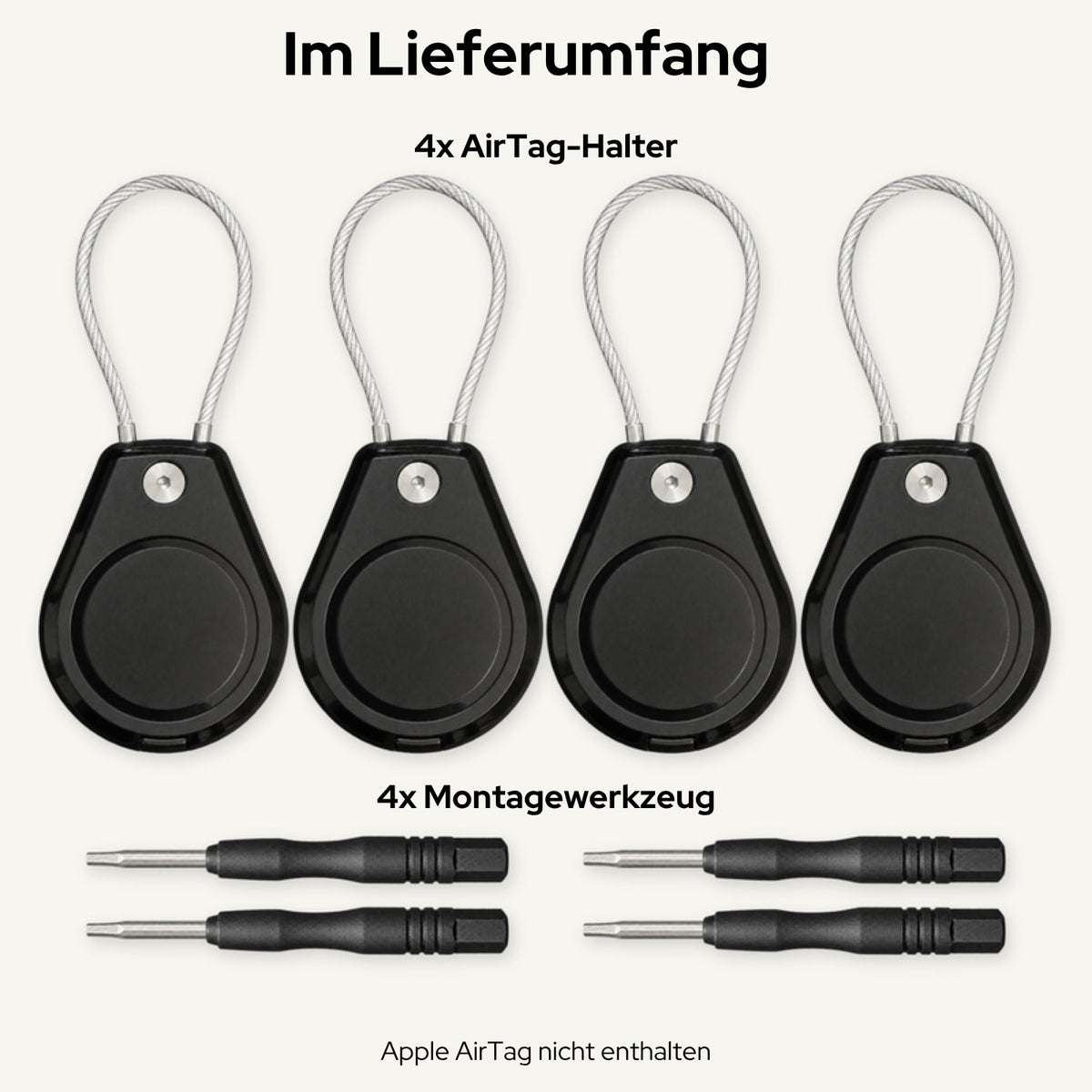 lang-de:Lieferumfang bei 4 Stück: 4 AirTag-Halter und 4 Montagewerkzeuge